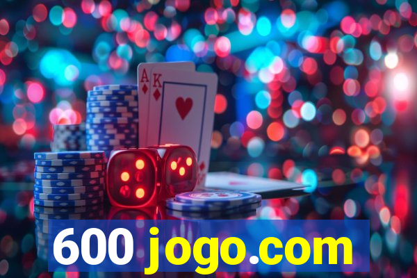 600 jogo.com